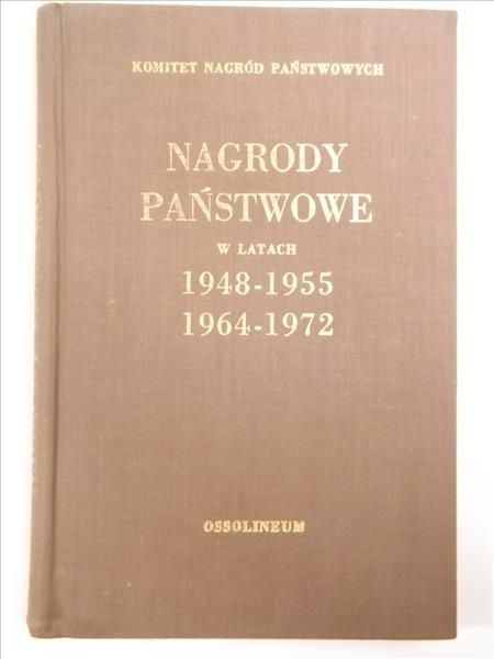 Adamowiczowa Janina, Kotowski Marian (opr.) - Nagrody państwowe