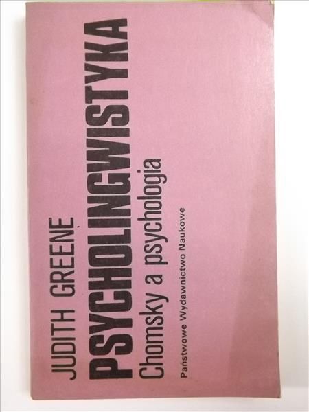 Greene Judith - Psycholingwistyka. Chomsky a psychologia