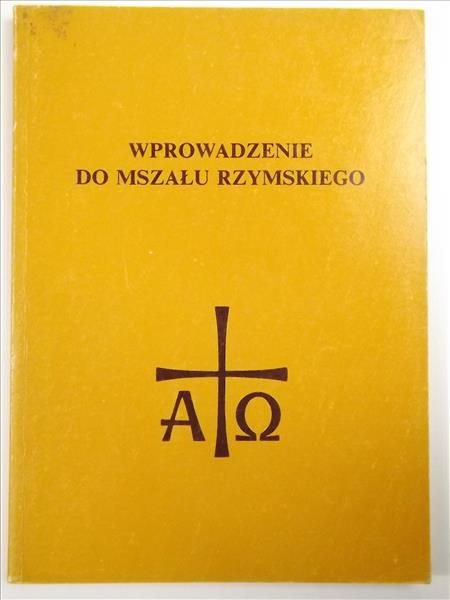 Wprowadzenie do Mszału Rzymskiego