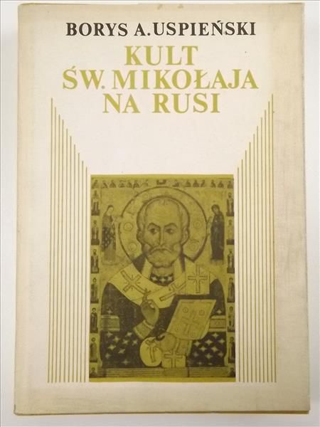 Uspieński  - Kult św. Mikołaja na Rusi