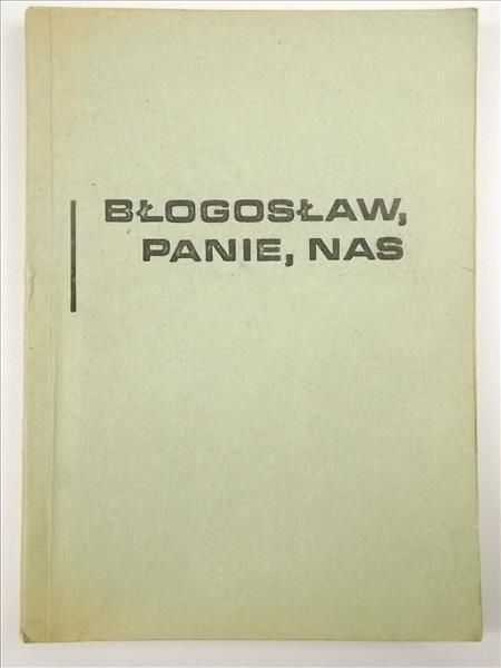 Błogosław, Panie, Nas