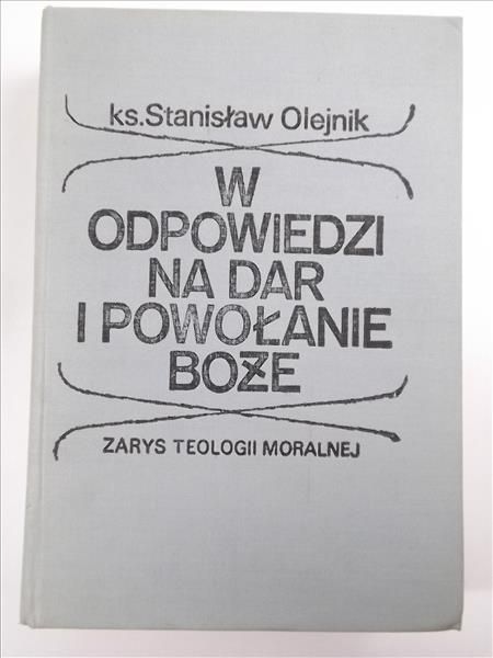 W odpowiedzi na dar i powołanie Boże