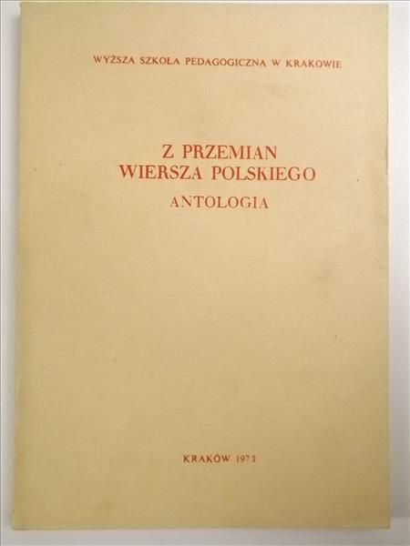 Lubas Regina (oprc.) - Z przemian wiersza polskiego. Antologia