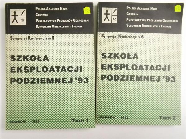Materiały Szkoły Eksploatacji Podziemnej '93, Tom 1 i 2