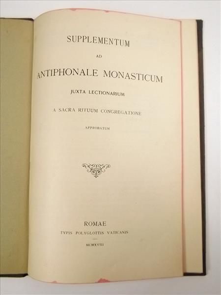 Supplementum ad Antiphonale Monasticum: juxta Lectionarium a Sacra Rituum Congregatione approbatum, 1918 r.