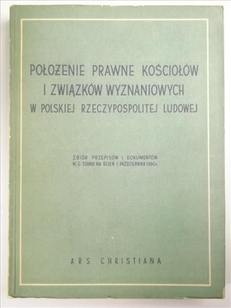Położenie prawne Kościołów i związków wyznaniowych w Polskiej Rzeczypospolitej Ludowej