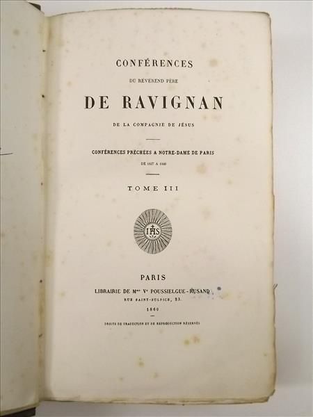 Conferences Du Reverend Pere De Ravignan. De La Compagnie De Jesus. Tome III. 1860 r.