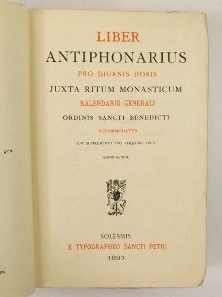 Liber Antiphonarius Juxta Ritum Monasticum, 1897 r.