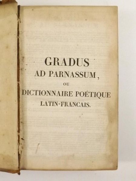 Gradus Ad Parnassum Ou Dictionaire Poetique Latin - Francais, 1826 r.
