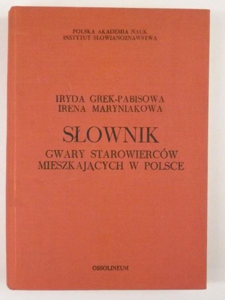 Słownik gwary Starowierców mieszkających w Polsce