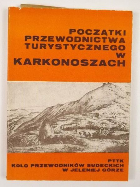 Kincel Ryszard - Początki przewodnictwa turystycznego w Karkonoszach