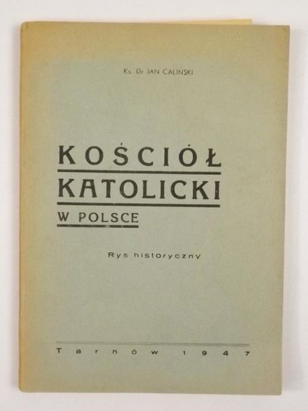 Caliński Jan - Kościół Katolicki w Polsce, 1947 r.