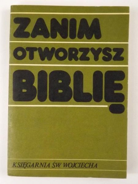 Peter Michał,    - Zanim otworzysz Biblię