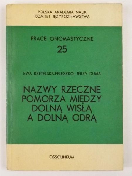 Nazwy rzeczne pomorza między dolną częścią Wisły a dolną Odrą