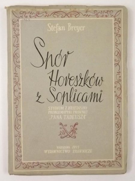 Breyer Stefan - Spór Horeszków z Soplicami