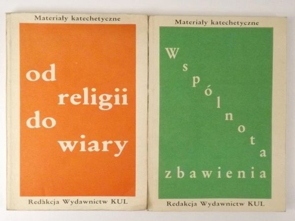 Majewski Mieczysław (red.) - Wspólnota zbawienia / Od religii do wiary