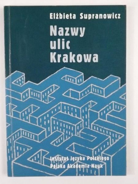 Nazwy ulic Krakowa