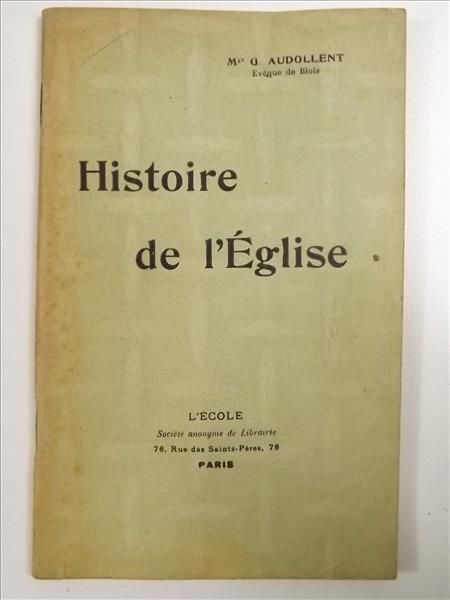 Audollent G. - Histoire de l'Eglise, około 1923 r.