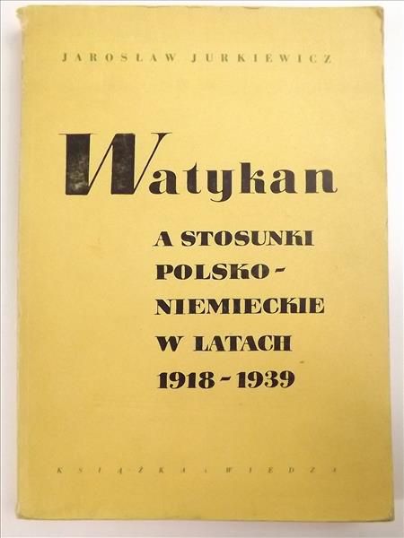 Watykan a stosunki polsko-niemieckie w latach 1918-1939