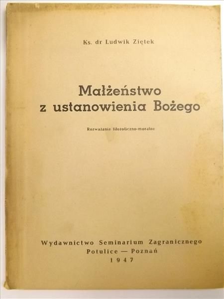 Małżeństwo z ustanowienia Bożego, 1947 r.