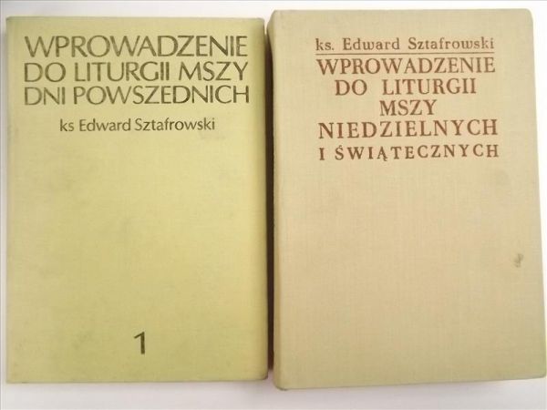 Wprowadzenie do liturgii mszy niedzielnych i świątecznych/ Wprowadzenie do liturgii mszy dni powszednich T.1
