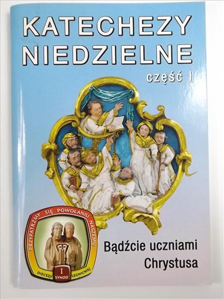 Katechezy niedzielne, cz. I