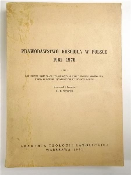 Pieronek T. - Prawodawstwo Kościoła w Polsce 1961 - 1970