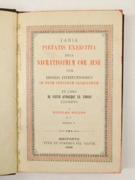 Veria Pietatis Exercitia Erga Sacratissimum Cor Jesu, 1898 r.