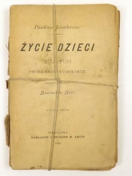 Życie dzieci. Studyum psychologiczno-wychowawcze, 1905 r.