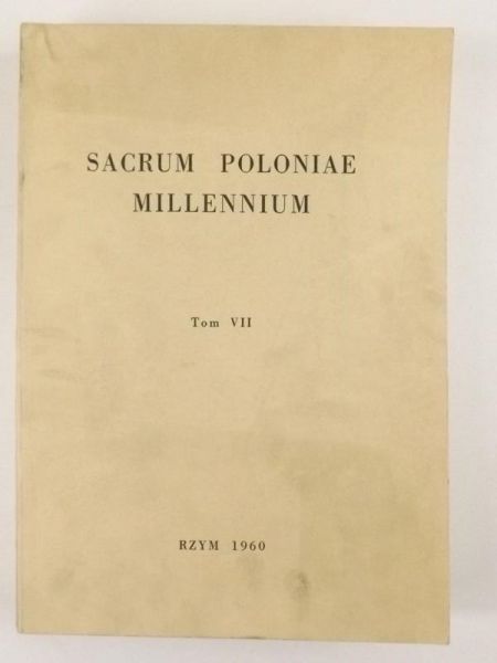 Teslar Joseph Andrew,   - Cacrum Poloniae Millenium. Tom VII