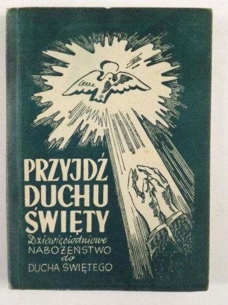 Przyjdź, Duchu Święty !, 1948 r.