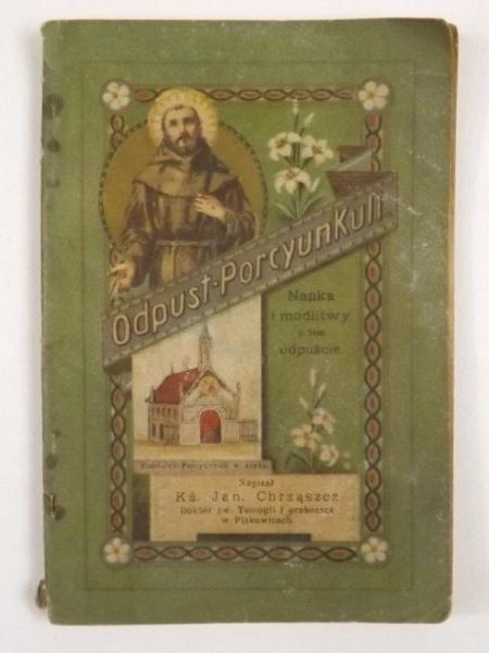 Chrząszcz Jan - Odpust Porcyunkuli, 1909 r.