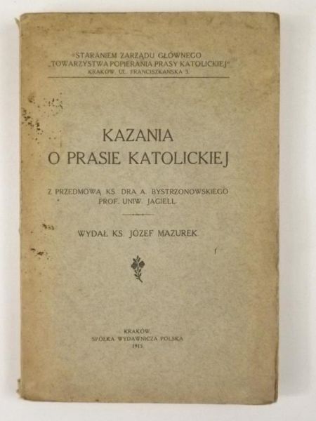Mazurek Józef - Kazania o prasie katolickiej, 1915 r.