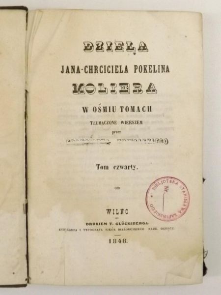 Dzieła Jana-Chrzciciela Pokelina Moliera w ośmiu tomach. T. 4, 1848 r.