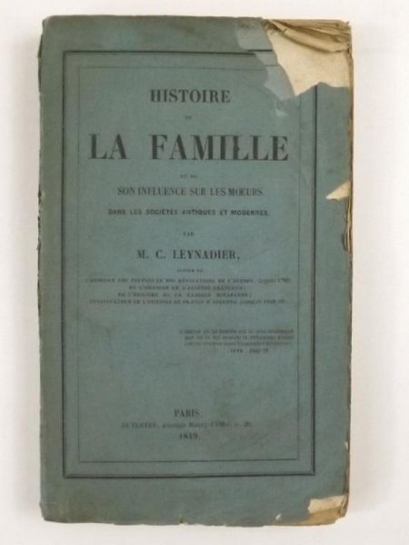 Leynadier M. C. - Histoire de La Famille, 1849 r.