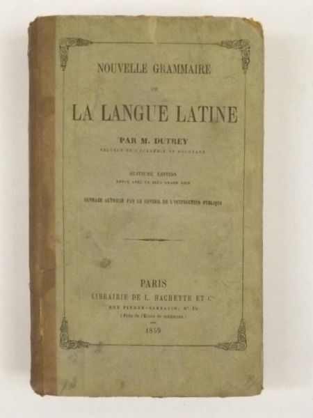 Dutrey Par M. - La Langue Latine, 1859 r.