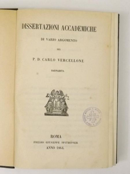 Dissertazioni Accademiche di Vario Argomento, 1864 r.
