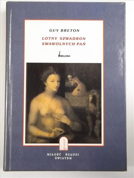 Breton Guy - Lotny szwadron swawolnych pań