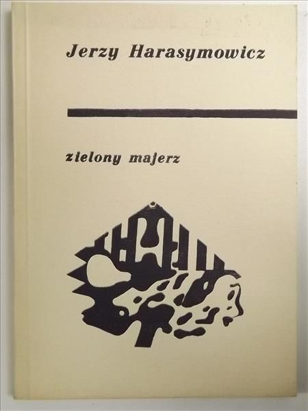 Harasymowicz Jerzy - Zielony majerz