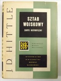 Hittle J. D. - Sztab wojskowy: zarys historyczny