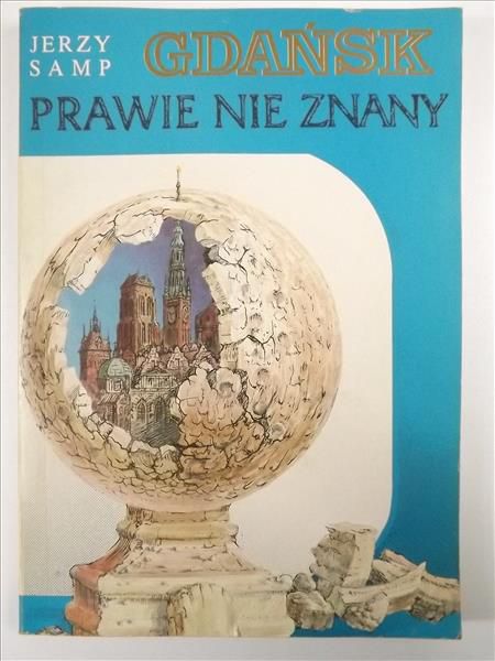 Samp Jerzy - Gdańsk prawie nie znany