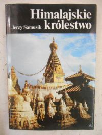Samusik Jerzy - Himalajskie królestwo