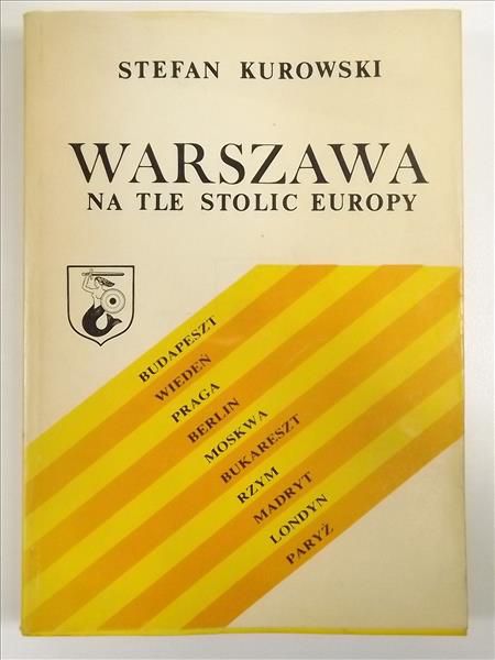 Warszawa na tle stolic Europy