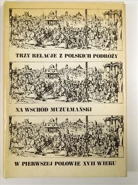 Trzy relacje z polskich podróży