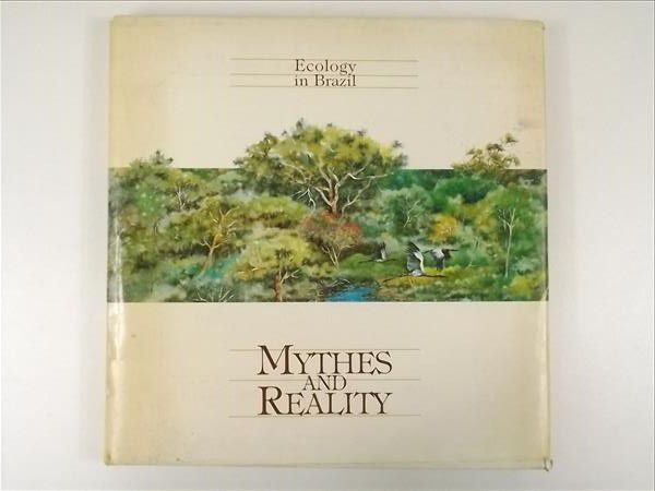 Terena Marcos,   -  Ecology in Brazil: Mythes and reality