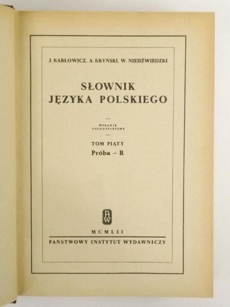 Karłowicz J., Kryński A., Niedźwiedzki W. - Słownik języka polskiego, Tom V, Reprint 1912 r.