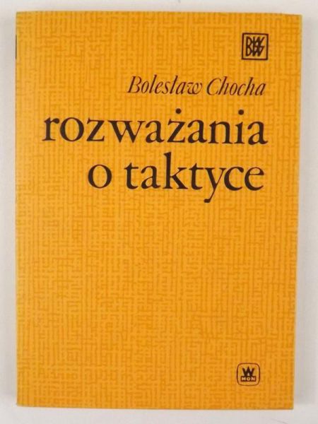 Chocha Bolesław - Rozważania o taktyce