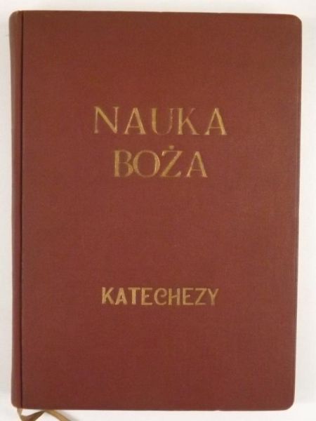 Nauka Boża. Katechezy, t. III.