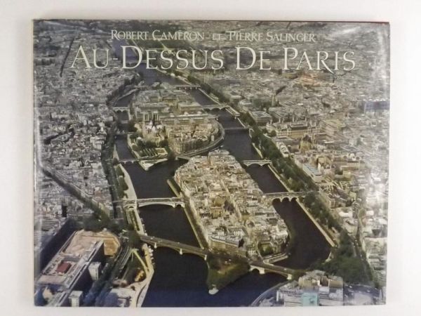 Cameron Robert, Salinger Pierre - Au - Dessus de Paris
