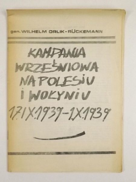 Kampania Wrześniowa na Polesiu i Wołyniu 17. IX.1939 - 1. X.1939